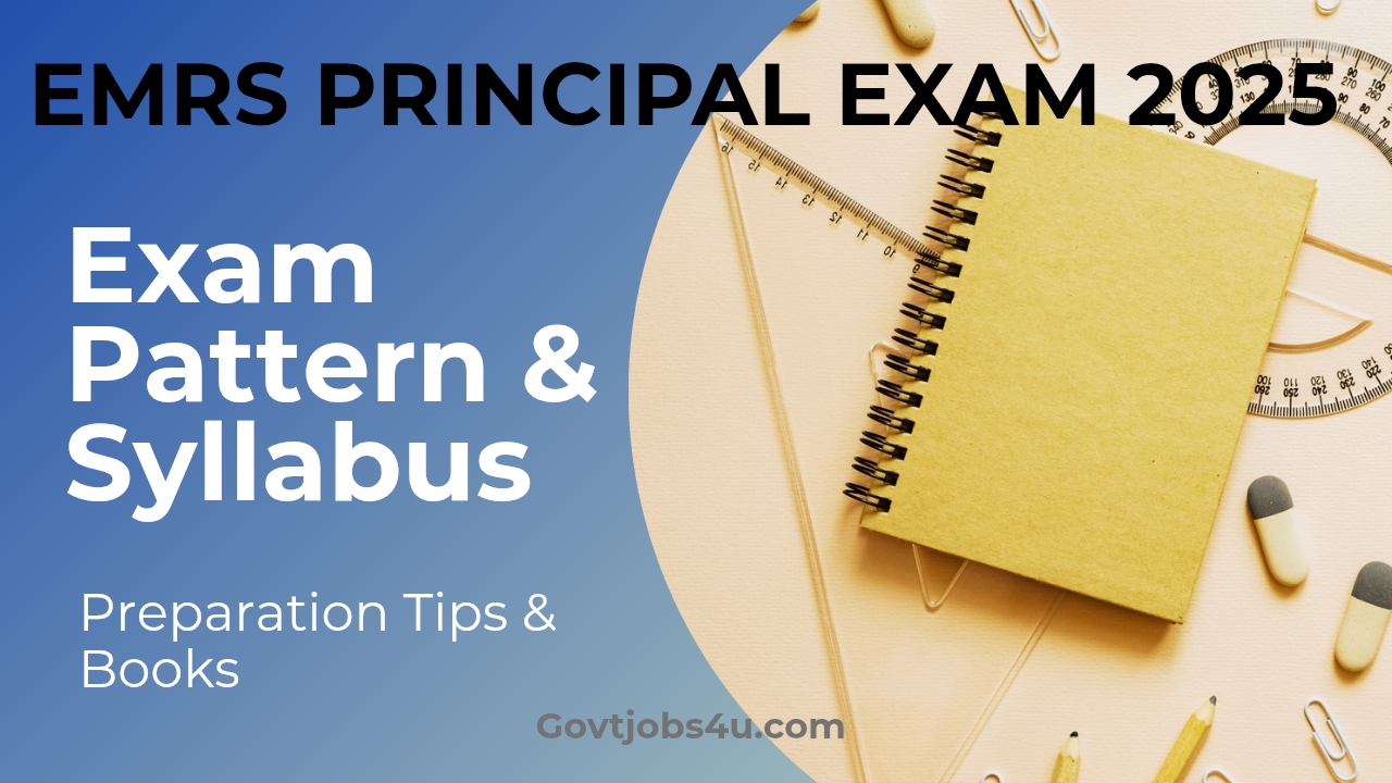 EMRS Principal Exam 2025 Exam Pattern & Syllabus