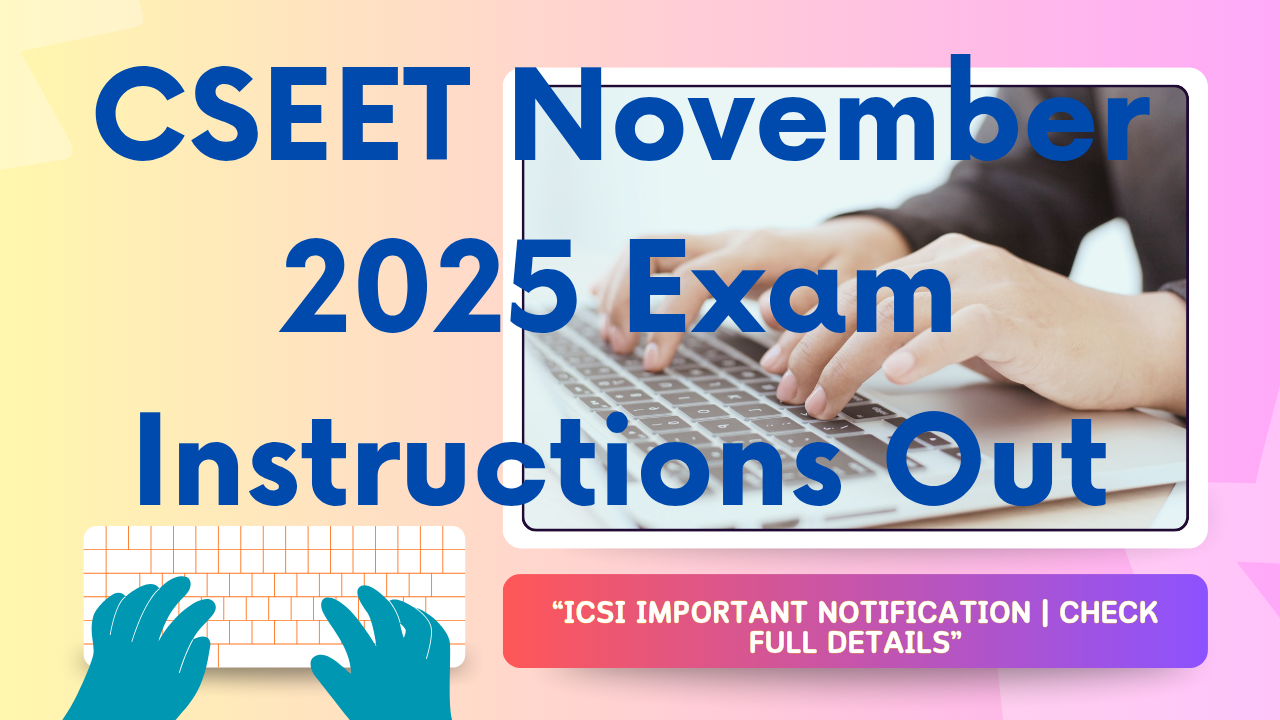 CSEET November 2025 Exam